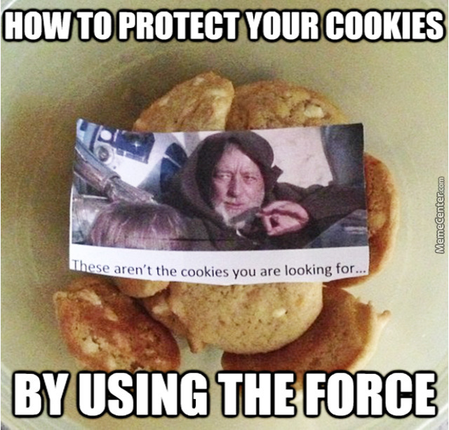 Obi Wan Star Wars Meme these Are not the cookies you're looking for protect food at office 